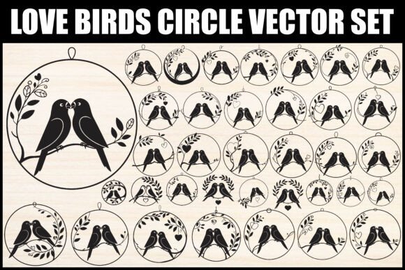 Love Birds Circle Vector Set: Graphics & Illustrations